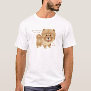 When God Made Chow Chows T-Shirt