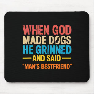 When God Made Dogs Funny Pet Owner Christian Faith Mouse Mat