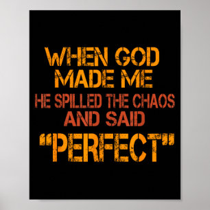 When God Made Perfect Funny Sarcastic Humour Kid Poster