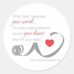 When God Measures Your Worth Stickers