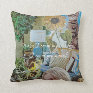 When I count my blessings I count you twice! Cushion