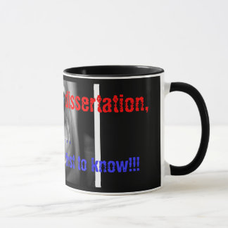 When I finish my dissertation Mug