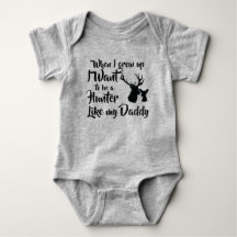 When I grow up i want to be a hunter like Daddy