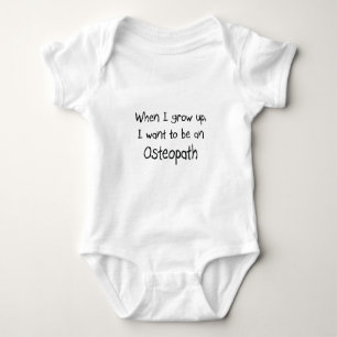 When I grow up I want to be an Osteopath Baby Bodysuit