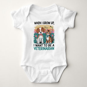 When I grow up I want to be Veterinarian T-Shirt  Baby Bodysuit