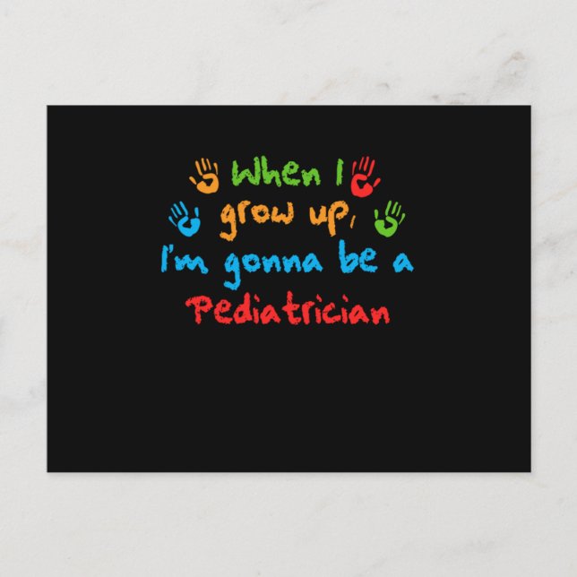 When I Grow Up Paediatrician Doctor Medicine Gift Postcard (Front)