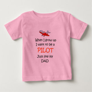 When I grow up Pilot Baby T-Shirt