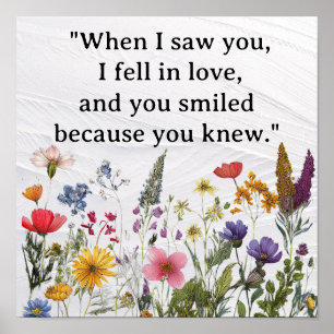  "When I saw you, I fell in love, Romantic Quote Poster