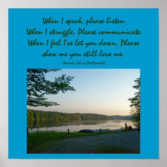 When I speak, please listen...Poem Poster (Front)