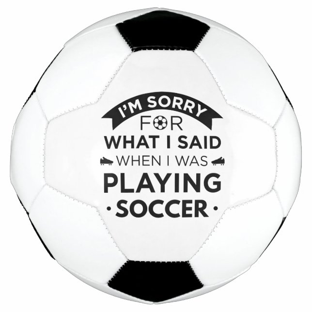 When I Was Playing Soccer Football (Front)