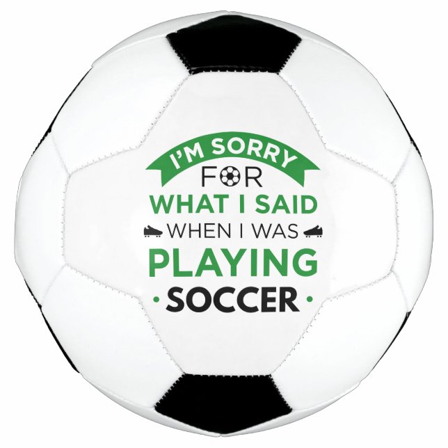 When I Was Playing Soccer Football (Front)