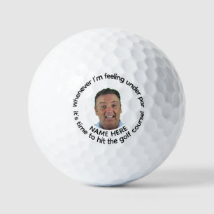 When Im Feeling Under Par Personalised Golf Balls