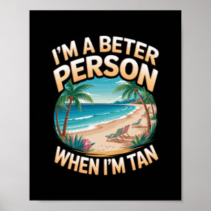 When I'm Tan Vintage Palm Trees Ocean Retro Beach Poster