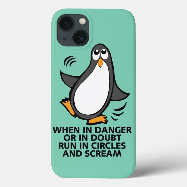 When in Danger or in Doubt  Funny Penguin Graphic Case-Mate iPhone Case (Back)