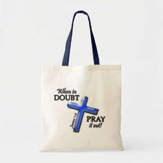 When in Doubt . . . (Blue) Tote Bag