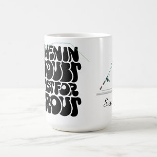 When In Doubt Cast For Trout Coffee Mug
