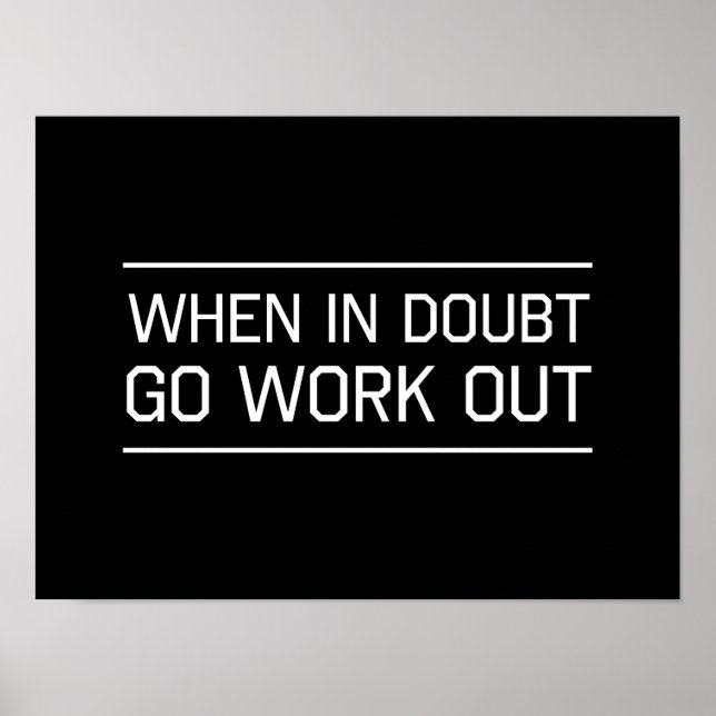 When in Doubt Go Work Out Poster (Front)