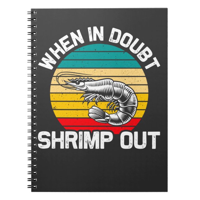When in Doubt Shrimp out Jiu Jitsu Martial Arts Notebook (Front)