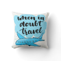 When In Doubt Travel