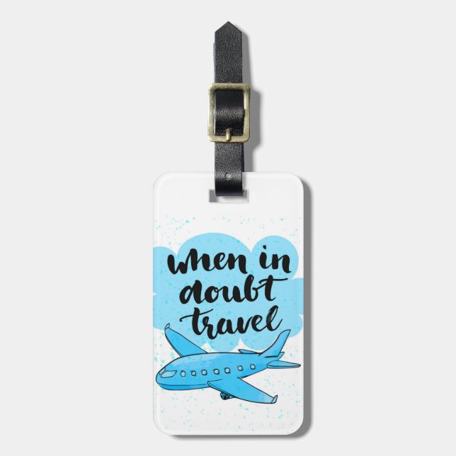 When In Doubt Travel Luggage Tag (Front Vertical)
