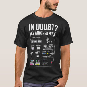 When in Doubt try Another Hole Funny Humour T-Shirt