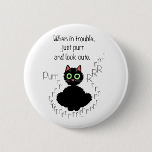 When in Trouble 6 Cm Round Badge