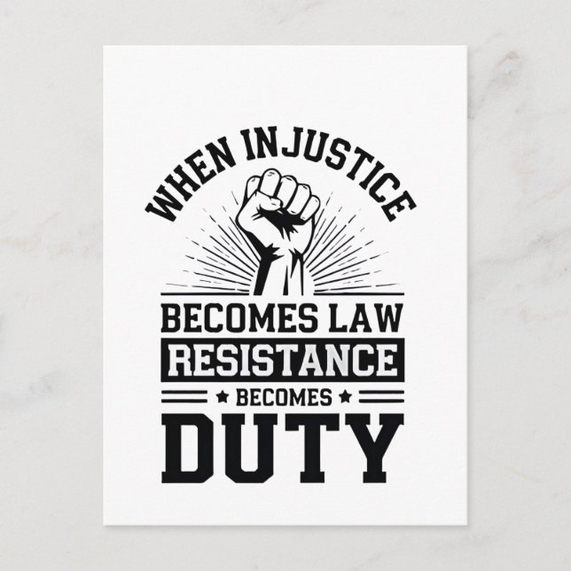 When Injustice Becomes Law Resistance Becomes Duty Invitation Postcard (Front)