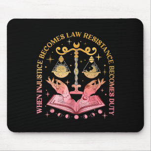 When Injustice Becomes Law Resistance Becomes Duty Mouse Mat