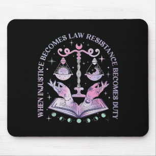 When Injustice Becomes Law Resistance Becomes Duty Mouse Mat