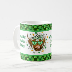 When Irish Eye's Are Smiling Coffee Mug