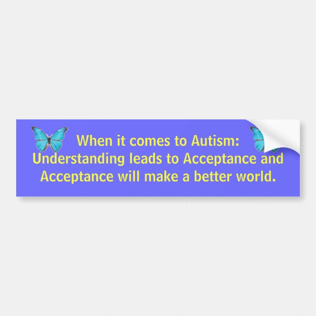 When it comes to Autism: Understanding leads to... Bumper Sticker (Front)