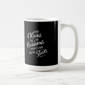 When It Rains - Inspirational Mug