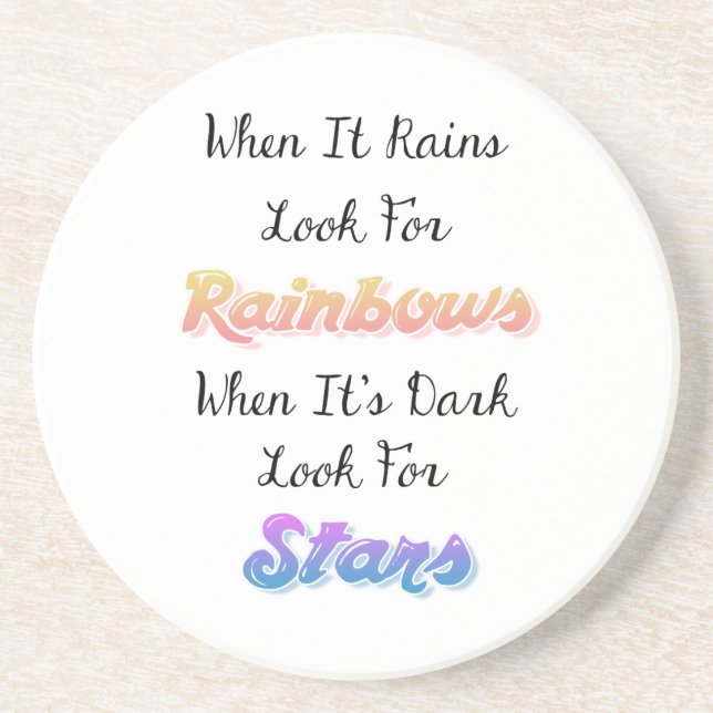 When It Rains Look For Rainbows, Inspirational Coaster (Front)