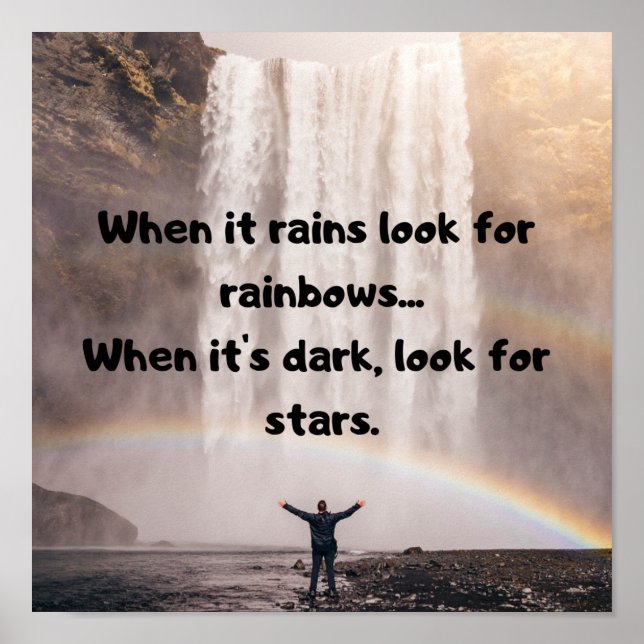 "When it rains, look for rainbows... Poster (Front)