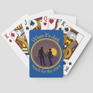 WHEN IT'S DARK REACH FOR THE STARS inspirational Playing Cards