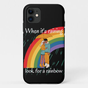 WHEN IT'S RAINING LOOK FOR A RAINBOW inspirational iPhone 11 Case