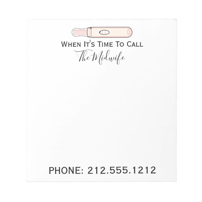 When It's Time To Call The Midwife Pregnancy Notepad (Front)