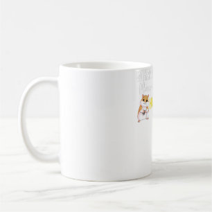 When life blurry play with some hamster  coffee mug