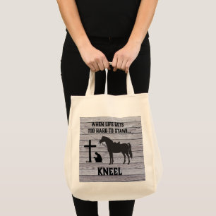 When life gets hard, Kneel Tote Bag