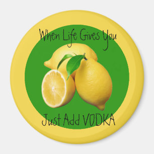 When life give Lemons Humour and Funny Magnet