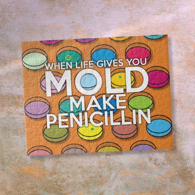 WHEN LIFE GIVE YOU MOLD science Jigsaw Puzzle (WHEN LIFE GIVES YOU MOLD Fun Science Jigsaw Puzzle)