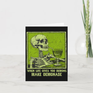 When Life Gives Demons Make Demonade Funny Meme Card