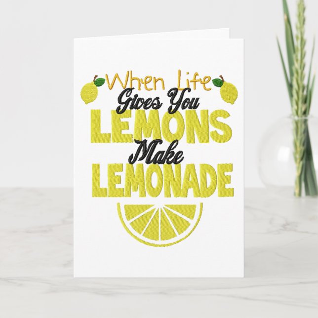 When Life Gives Lemons (add own background colour) Card (Front)