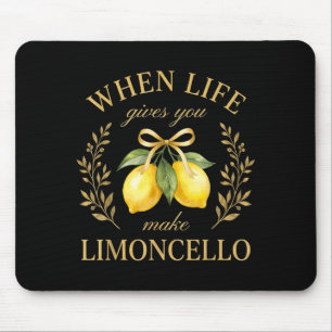 When Life Gives Lemons Make Limoncello Amalfi Mouse Mat