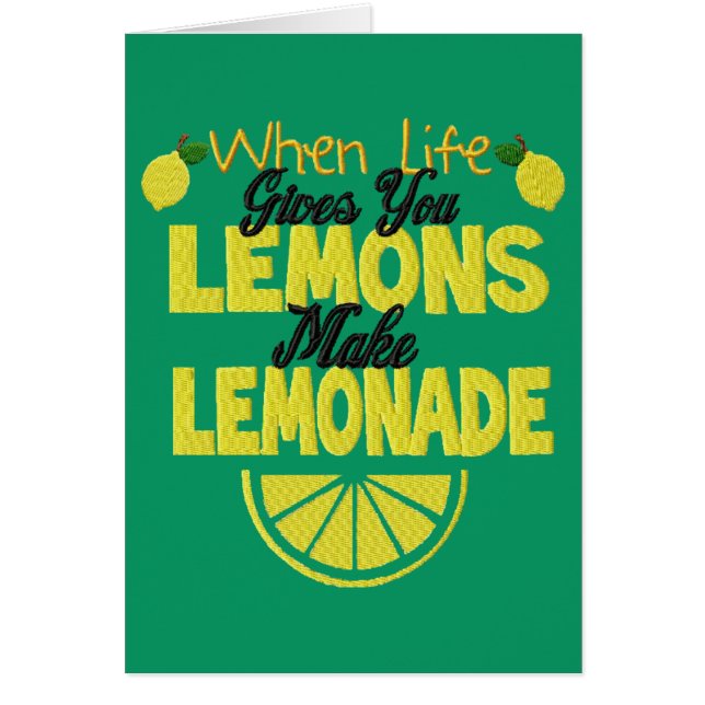 When Life Gives You Lemons (green background) (Front)