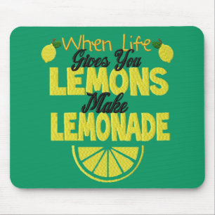 When Life Gives You Lemons (green background) Mouse Mat