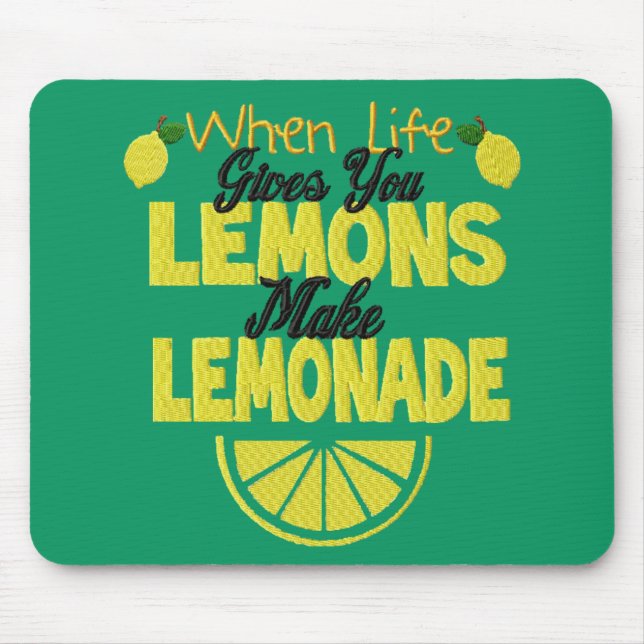 When Life Gives You Lemons (green background) Mouse Mat (Front)
