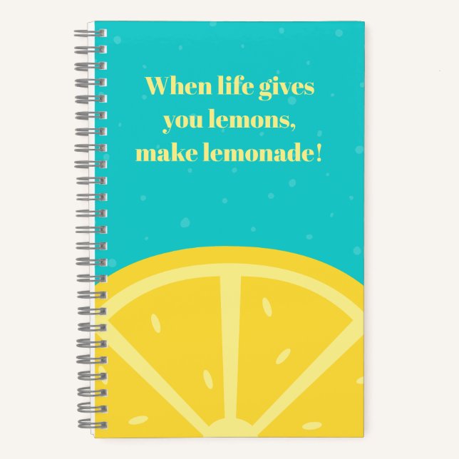 When Life Gives You Lemons Inspirational Notebook (Front)