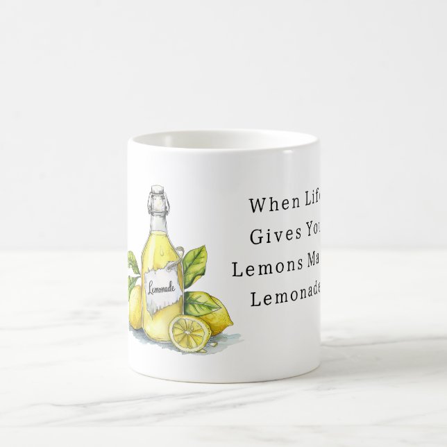 When Life Gives You Lemons Lemonade Coffee Mug (Center)