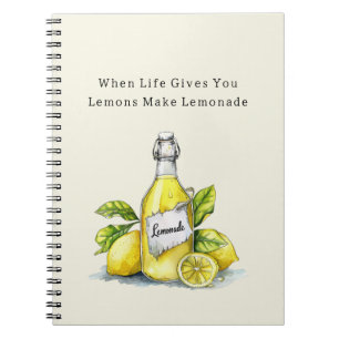 When Life Gives You Lemons Lemonade Notebook